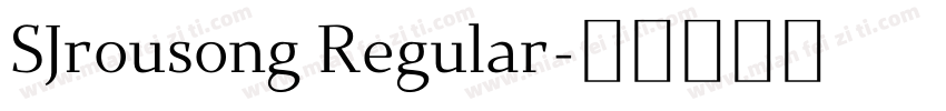 SJrousong Regular字体转换